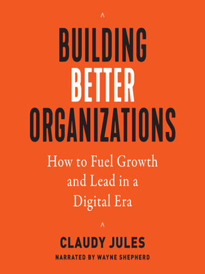 cover image of Building Better Organizations